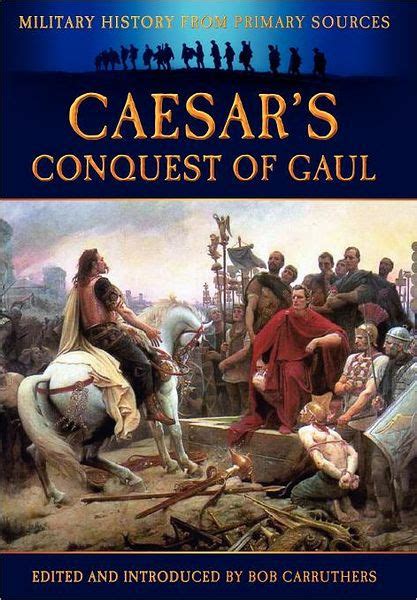 Caesar's Conquest of Gaul by Julius Caesar, Paperback | Barnes & Noble®