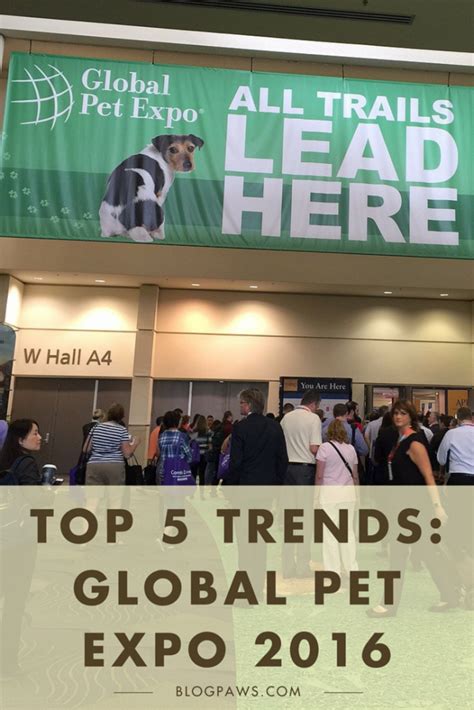 5 Trends from Global Pet Expo 2016 - BlogPaws