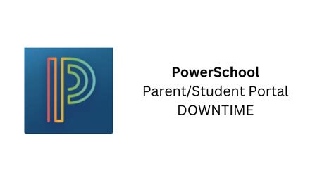 Powerschool Parentstudent Portal Downtime Goals Virtual School