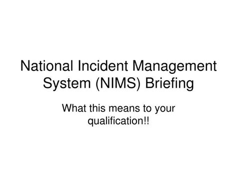 Ppt National Incident Management System Nims Briefing Powerpoint