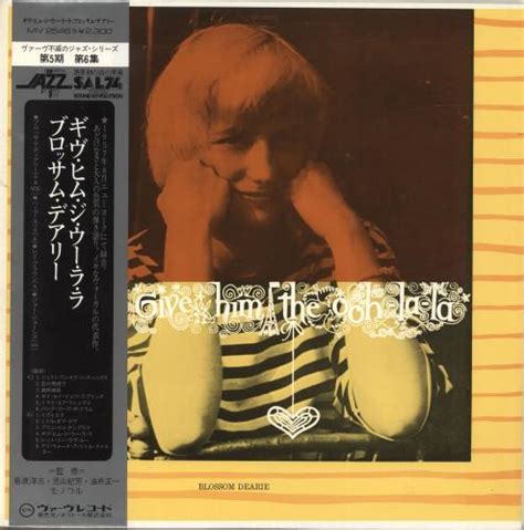 Blossom Dearie Give Him The Ooh La La Japanese Vinyl LP Album LP