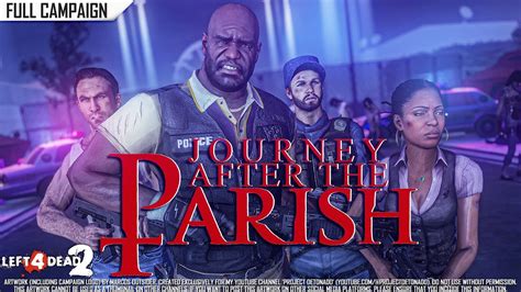 Left 4 Dead 2 Journey After Parish · Rating ⭐⭐⭐ 4k 60ᶠᵖˢ Youtube