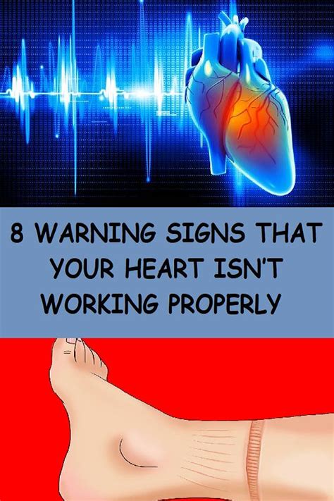 8 Warning Signs That Your Heart Isnt Working Properly Heart Problems