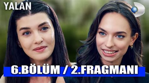 YALAN 6 BÖLÜM 2 FRAGMANI SEN BENİM ANNEMSİN YouTube