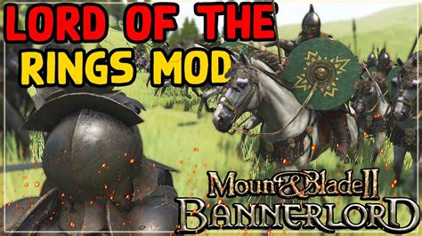 This Bannerlord Lord Of The Rings MOD Is AMAZING YouTube