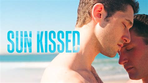 Sun Kissed Official Trailer Dekkoo Stream Great Gay Movies