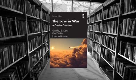 The Law in War: A Concise Overview - Lieber Institute West Point