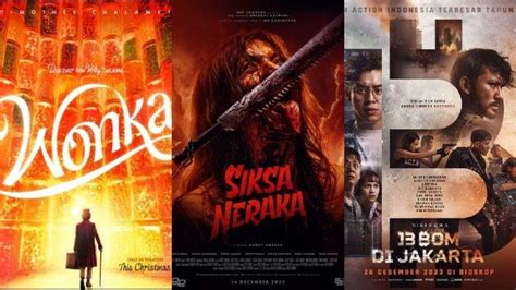 8 Film Bioskop Yang Tayang Desember 2023 Ada Wonka Siksa Neraka