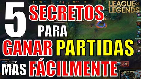 Cómo ganar más partidas en lol Estrategias para ganar en league of