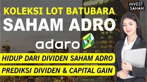 Adro Lot Investasi Adaro Energy Di Prediksi Dividen Final