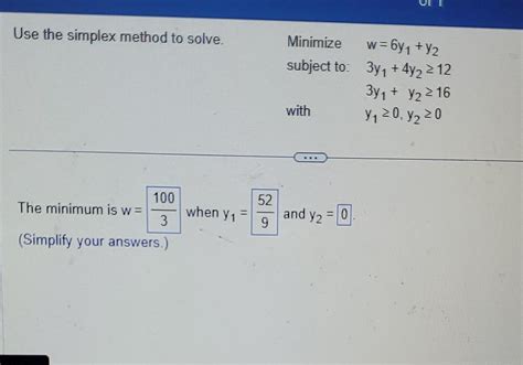 Solved Use The Simplex Method To Solve Minimize Subject