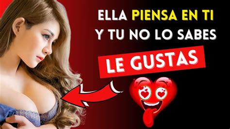 Como SABER SI LE GUSTAS a Una MUJER 18 Gestos o Señales de que LE