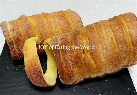 Homemade Hungarian Chimney Cakes Joy Of Eating The World