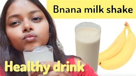 Banana Milk Shake Banana Milk Shake Recipe In Hindi How To Make Bnana Milk Shake Healthy Drink