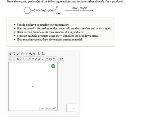 Draw The Organic Products Formed In The Following Reaction