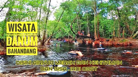 MENGUNJUNGI WISATA ALAM DANUM BAHANDANG KOTA PALANGKARAYA YouTube