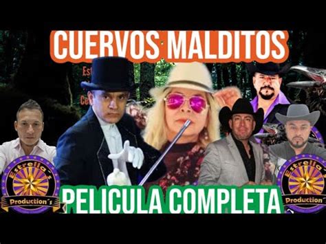 CUERVOS MALDITOS Pelicula Completa YouTube