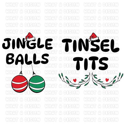 Jingle Balls Tinsel Tits Svg Png Matching Couple Chestnuts Jingle Balls