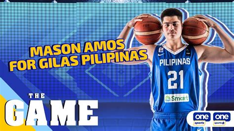 The Game Mason Amos Joins Gilas Pilipinas Pool For FIBA World Cup