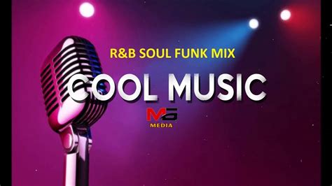 Funky Randb Soul Mix Old School Best Of Cool Music Special Disco Youtube