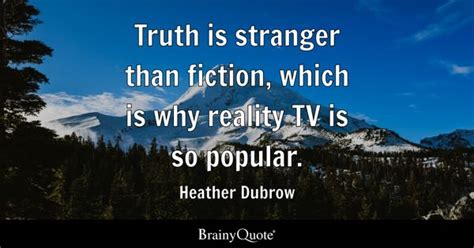 Reality Tv Quotes Brainyquote