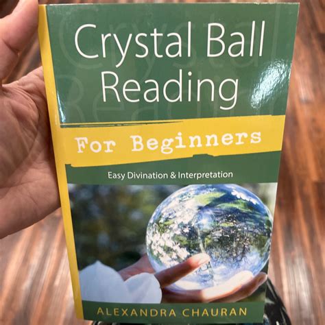 Crystal Ball Reading For Beginners - Arcane Moon LLC