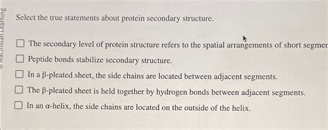 Solved Select the true statements about protein secondary | Chegg.com 