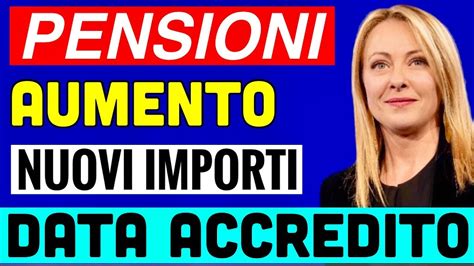 AUMENTI PENSIONI NUOVI IMPORTI MINIME E INVALIDITÀ ARRETRATI E