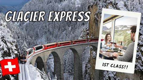 1ST CLASS ON GLACIER EXPRESS 8 Hour Panoramic Swiss Train Ride From St