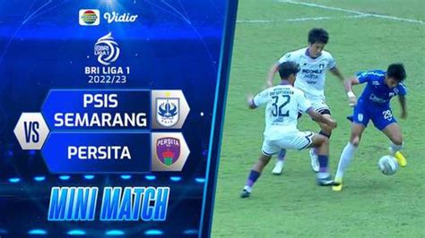 Video Highlights Bri Liga Laga Psis Semarang Kontra Persita