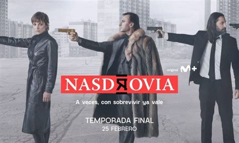 Movistar Plus lanza el tráiler de la temporada final de Nasdrovia