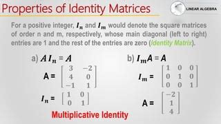 Algebraic Properties of Matrix Operations | PPT