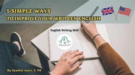 5 Simple Ways To Improve Your Written English Youtube