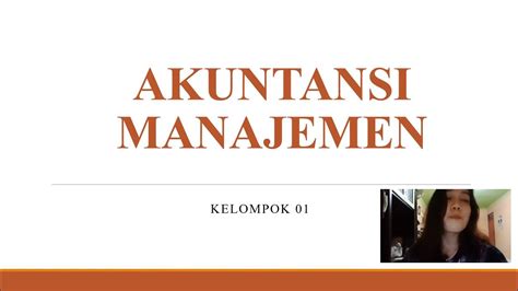 Kelompok 1 Akuntansi Manajemen Konsep Konsep Dasar Akuntansi Manajemen