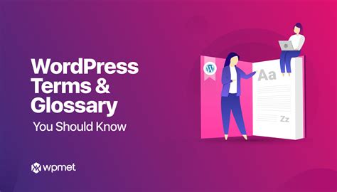 Core Wordpress Terms And Glossary You Must Know Wpmet