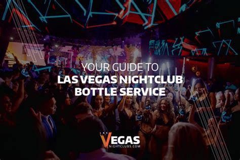 Las Vegas Bottle Service - The Complete Guide - LasVegasNightclubs.com