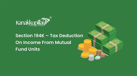 Section K Tax Deduction On Income From Mutual Fund Units