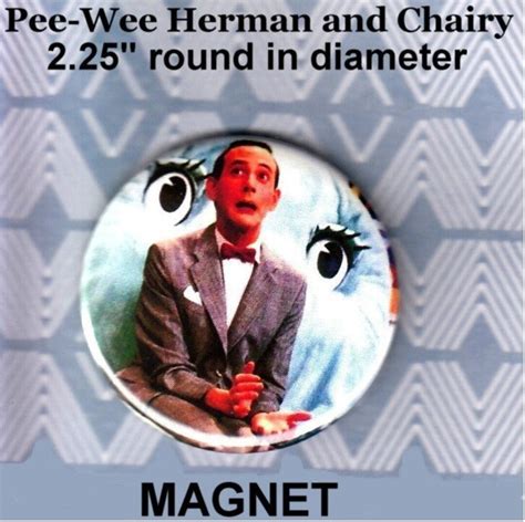 MAGNET Exclusive Pee-wee Herman Chairy 2.25 Round - Etsy