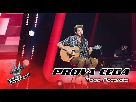 Tiago Nacarato Onde Anda Voc Prova Cega The Voice Portugal