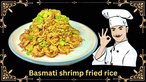 Indulge Your Taste Buds With This Revolutionary Basmati Shrimp Fried Rice 🍚 Effortless