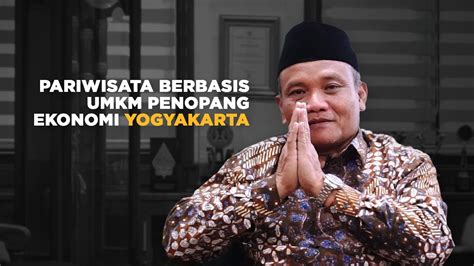 Pariwisata Berbasis Umkm Penopang Ekonomi Yogyakarta Youtube