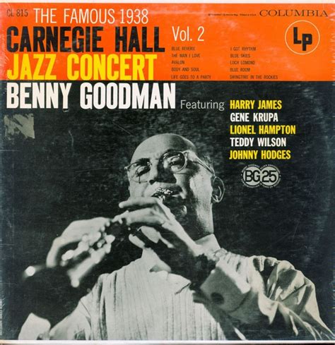 The Famous 1938 Carnegie Hall Jazz Concert Vol 2 Benny Goodman