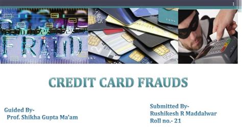 Credit Card Frauds Ppt