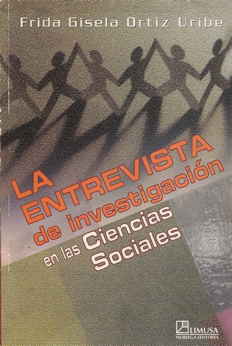 La Entrevista De Investigación En Las Ciencias Sociales Ediciones