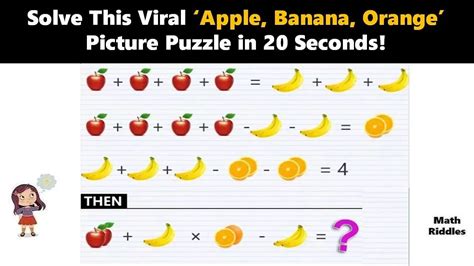 Math Riddles Can You Solve This Viral ‘apple Banana Orange Picture