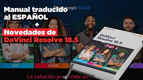 Davinci Resolve Manual Completo En Espa Ol Gu A De Novedades