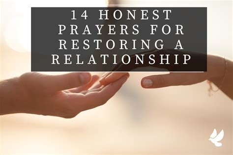 Honest Prayers For Restoring Or Reconciling A Relationship Grace