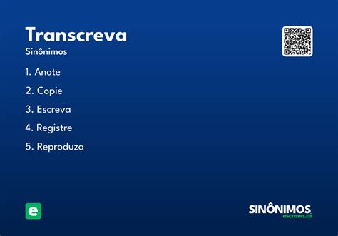 O Que Significa A Palavra Transcreva - Transcreva - Significado e Sinônimo - escreva.ai