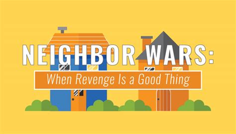 When Revenge is the Sweetest in Neighbor Wars | LDS.net