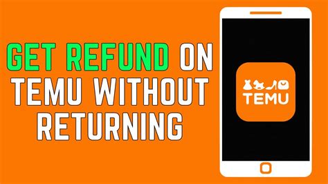 How To Get Refund On Temu Without Returning 2024 Method Youtube